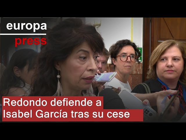 Redondo defiende a Isabel García tras su cese