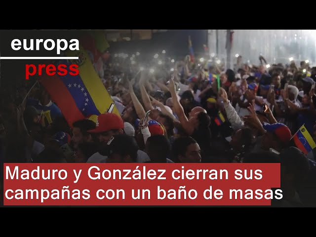 Maduro y González cierran sus campañas con un baño de masas