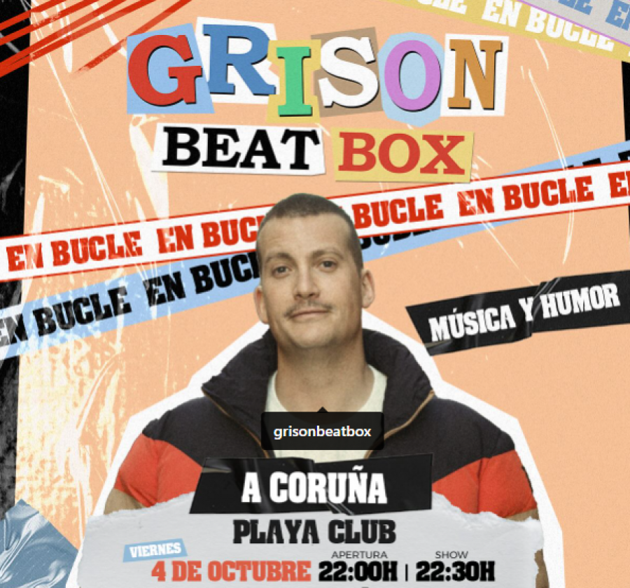 Grison Beatbox llega a A Coruña con su show 'En bucle'