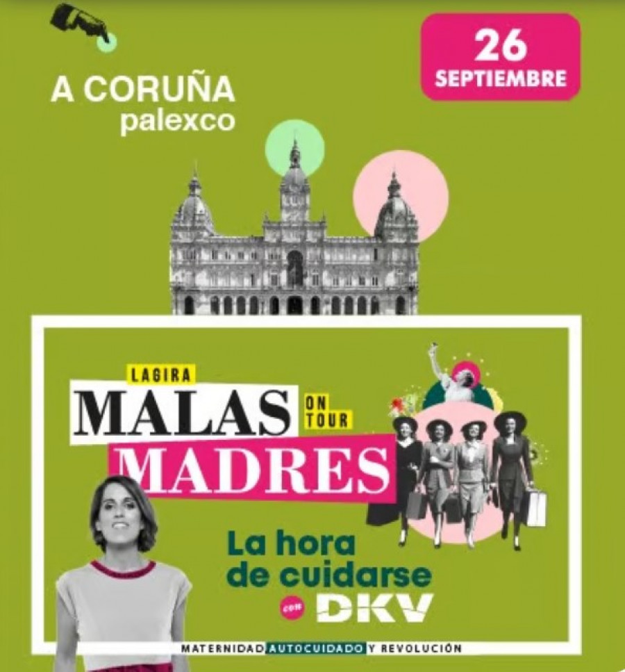 Malasmadres on Tour llega este jueves a A Coruña