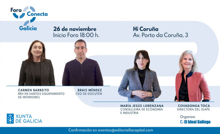 ¿Quieres emprender un negocio? Participa en el Foro Conecta Galicia en Hi Coruña y obtén todas las claves