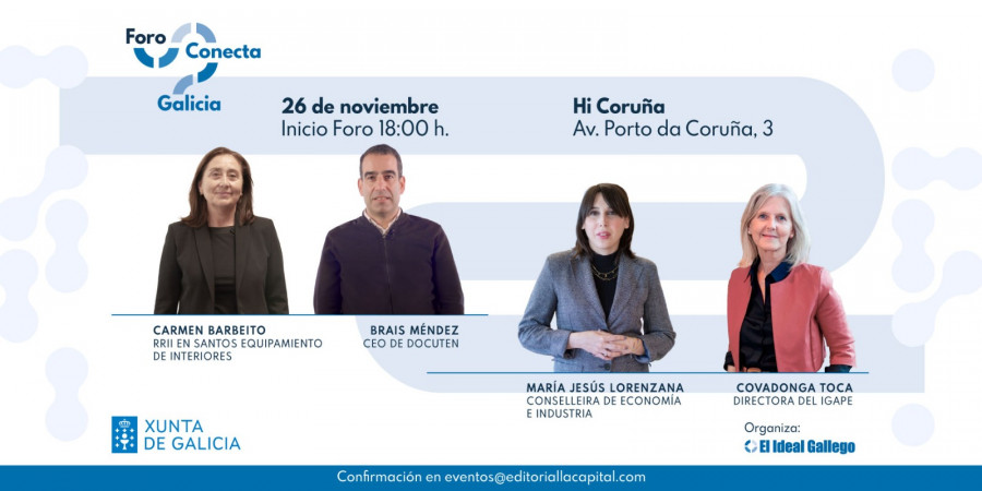 ¿Quieres emprender un negocio? Participa en el Foro Conecta Galicia en Hi Coruña y obtén todas las claves