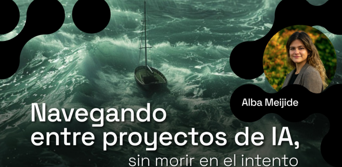 Navegando entre proyectos de IA sin morir en el intento 